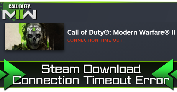 Steam Connection Timed Out: How to Fix Failed Download - GameRevolution