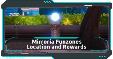 TMirroria Funzones - Location and Rewards