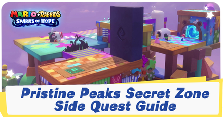 Mario + Rabbids Sparks of Hope - Pristine Peaks Secret Zone Quest Guide and Walkthrough