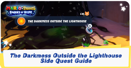 Mario + Rabbids Sparks of Hope - The Darkmess Outside the Lighthouse Side Quest Guide.png