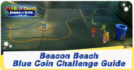 Mario + Rabbids Sparks of Hope - Beacon Beach Blue Coin Challenge Guide.png