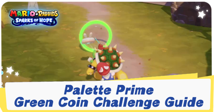 Mario + Rabbids Sparks of Hope - Green Coin Coin Challenge Guide.png
