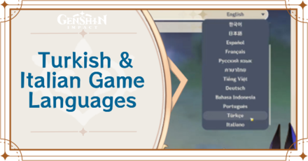 Genshin Impact - Turkish and Italian Game Languages