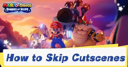 Mario + Rabbids Sparks of Hope - Skip Cutscene Banner