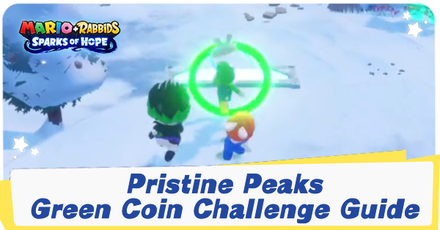 Mario + Rabbids Sparks of Hope - Pristine Peaks Green Coin Challenge Guide.png