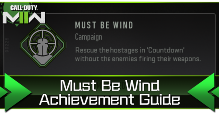 Modern Warfare 2 - Must be Wind Achievement Guide