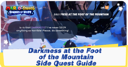 Mario + Rabbids Sparks of Hope - Darkmess at the Foot of the Mountain Side Quest Guide.png