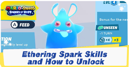 Mario + Rabbids Sparks of Hope - Ethering Spark Skills and How to Unlock