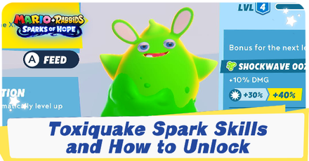 Mario + Rabbids Sparks of Hope -  Toxiquake Spark Skills and How to Unlock