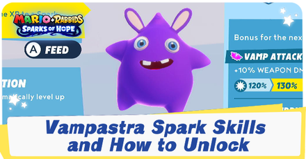 Mario + Rabbids Sparks of Hope - Vampastra Spark Skills and How to Unlock