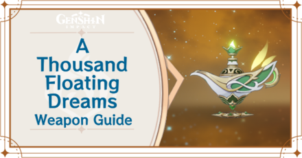 Genshin Impact - A Thousand Floating Dreams Best Characters and How to Get