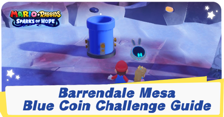 Mario + Rabbids Sparks of Hope - Barrendale Mesa Blue Coin Challenge Guide.png