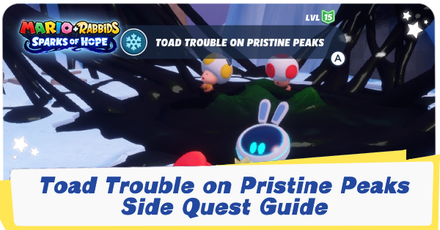 Mario + Rabbids Sparks of Hope - Toad Trouble on Pristine Peaks.png
