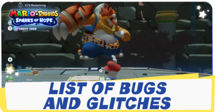 Mario + Rabbids Sparks of Hope List of Bugs and Glitches