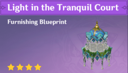 Genshin Impact - How to Get Light in the Tranquil Court Furnishing