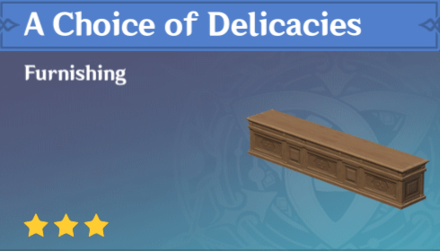 Genshin Impact - How to Get A Choice of Delicacies Furnishing