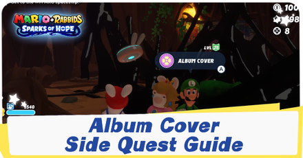 Mario + Rabbids Sparks of Hope - Album Cover Quest Guide and Walkthrough
