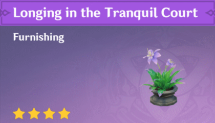 Genshin Impact - How to Get Longing in the Tranquil Court Furnishing
