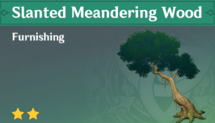 Genshin Impact - How to Get Slanted Meandering Wood Furnishing