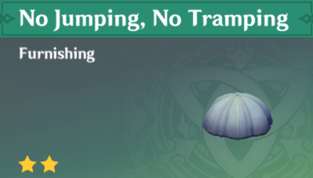 Genshin Impact - How to Get No Jumping, No Tramping Furnishing