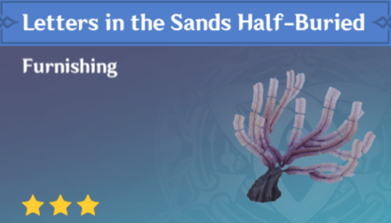 Genshin Impact - How to Get Letters in the Sands Half-Buried Furnishing
