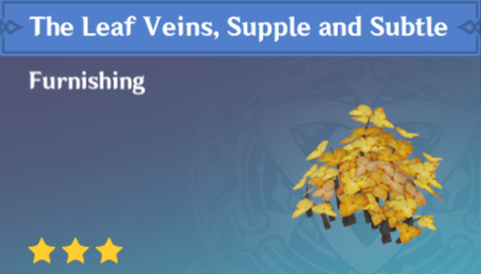 Genshin Impact - How to Get The Leaf Veins, Supple and Subtle Furnishing