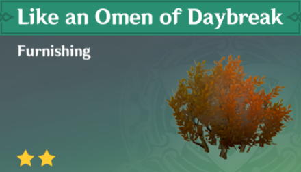 Genshin Impact - How to Get Like an Omen of Daybreak Furnishing