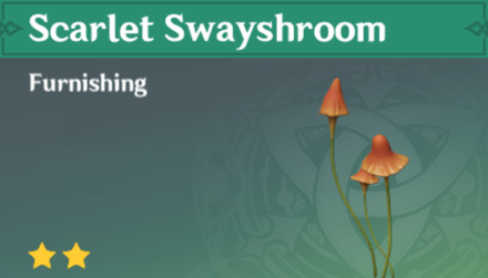 Genshin Impact - How to Get Scarlet Swayshroom Furnishing