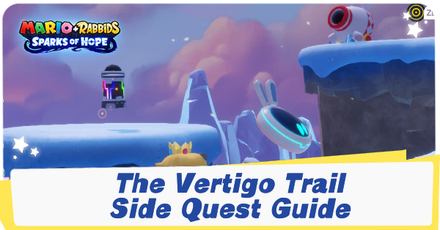 Mario + Rabbids Sparks of Hope - The Vertigo Trail Side Quest Guide