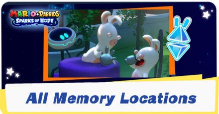 Mario + Rabbids Sparks of Hope - All Memory Locations and How to Get