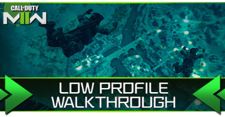 Modern Warfare 2 - Low Profile Walkthrough Banner