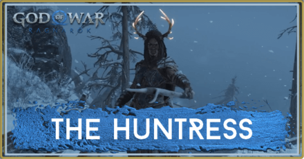 God of War Ragnarok - The Huntress Boss Fight Guide