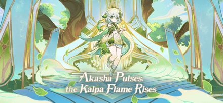 Genshin - Version 3.2 Akasha Pulses, the Kalpa Flame Rises