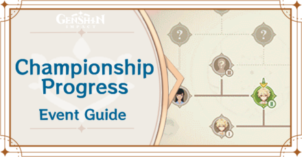 Genshin Impact - Championship Progress Event Guide