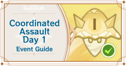 Genshin Impact - Coordinated Assault Day 1 Guide
