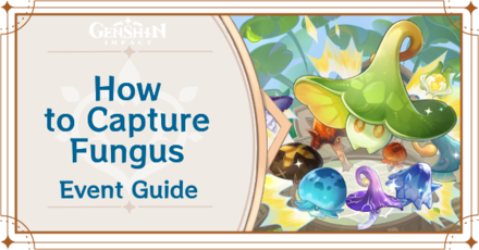 Genshin Impact - How to Capture Fungus Guide for Fabulous Fungus Frenzy