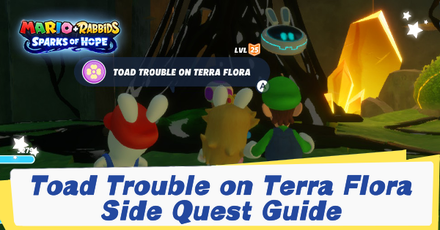 Mario + Rabbids Sparks of Hope - Toad Trouble on Terra Flora Banner