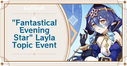 Layla, Genshin Impact Wiki