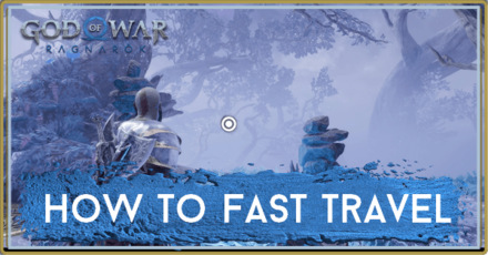 GoW Ragnarok - Fast Travel