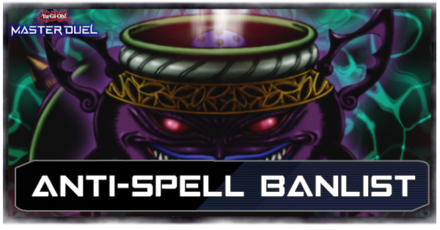 Anti-Spell Festival Banlist Top Image