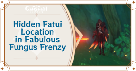 Genshin Impact - Hidden Fatui Location in Fabulous Fungus Frenzy