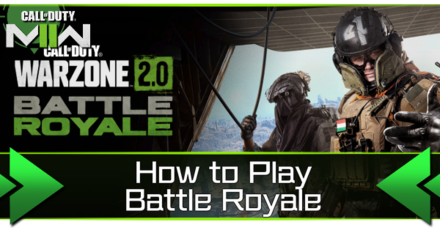 Warzone 2.0 - How to Play Battle Royale