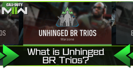 Warzone 2.0 - What is Unhinged BR Trio