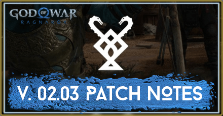 God of War Ragnarok - V 02 03 Patch Notes