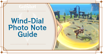 Genshin Impact - Wind-Dial Photo Note Guide