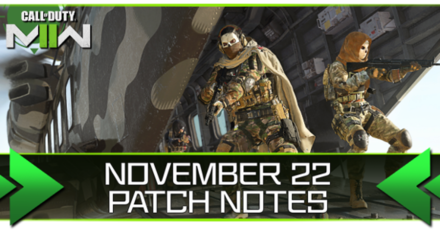 MW2 and Warzone 2.0 - Novemeber 22 Patch Notes