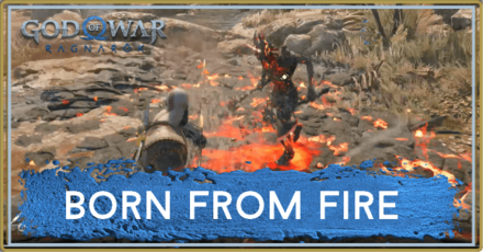 GoW Ragnarok - Born From Fire