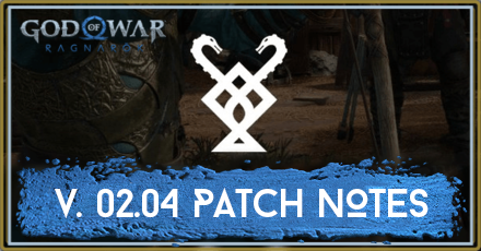 God of War Ragnarok - V 02 04 Patch Notes.png