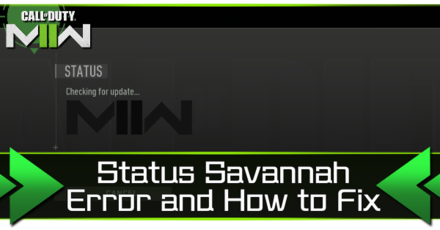 Modern Warfare 2 - Status Savannah Error and How to Fix