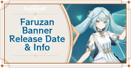 Genshin Impact - Faruzan Banner Release in Version 3.3